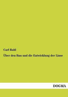 Uber Den Bau Und Die Entwicklung Der Linse 1