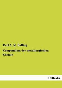 bokomslag Compendium Der Metallurgischen Chemie