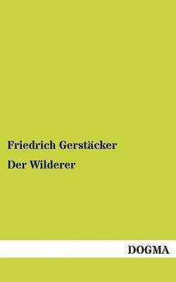 Der Wilderer 1