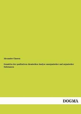 bokomslag Grundriss Der Qualitativen Chemischen Analyse Unorganischer Und Organischer Substanzen