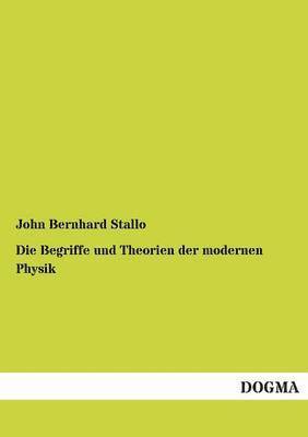 Begriffe Und Theorien Der Modernen Physik