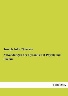 Anwendungen Der Dynamik Auf Physik Und Chemie 1