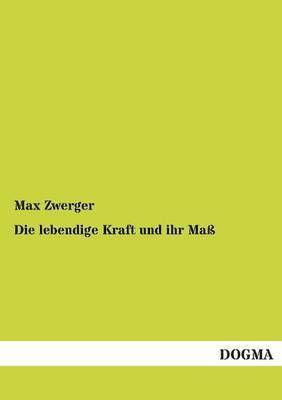 Lebendige Kraft Und Ihr Mass