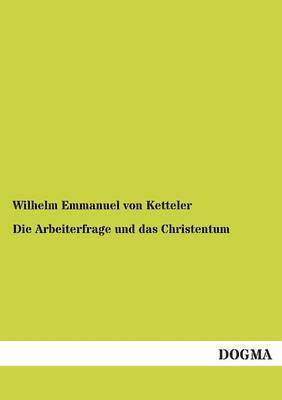 Arbeiterfrage Und Das Christentum