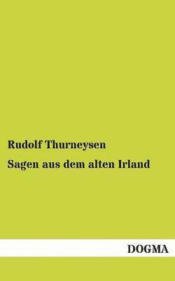 Sagen Aus Dem Alten Irland 1