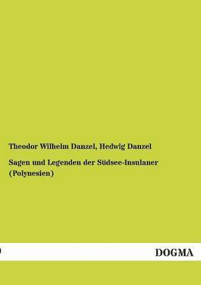 bokomslag Sagen Und Legenden Der Sudsee-Insulaner (Polynesien)