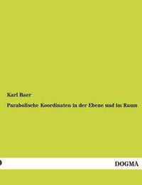 bokomslag Parabolische Koordinaten in Der Ebene Und Im Raum