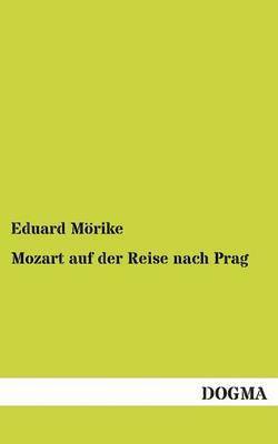 bokomslag Mozart auf der Reise nach Prag