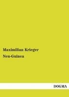 Maximilian Krieger - Neu-Guinea, Häftad