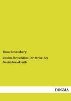 bokomslag Junius-Broschüre: Die Krise der Sozialdemokratie