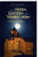 bokomslag Von Hexen, Geistern und Verbrechern