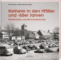 bokomslag Kelheim in den 1950er und -60er Jahren