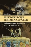 Historische Kriminalfälle 1