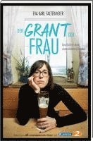 Der Grant der Frau 1