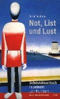 bokomslag Not, List und Lust