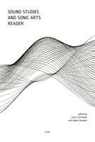 Julia H. Schröder, Volker Straebel - Sound Studies and Sonic Arts Reader, Häftad