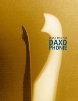 Daxophonie 1