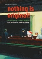 Michael Emanuel Bauer - nothing is original!, Häftad