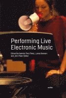 Performing Live Electronic Music 1