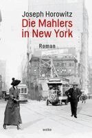 Joseph Horowitz - Die Mahlers in New York, Häftad