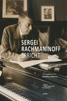 bokomslag Sergei Rachmaninoff spricht