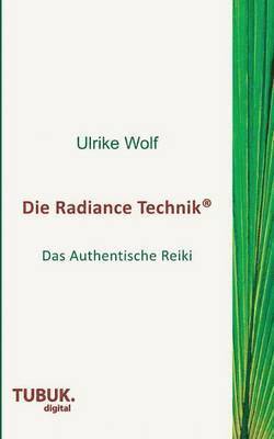 Ulrike Wolf - Radiance Technik, Häftad