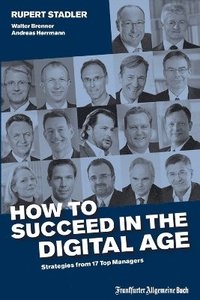 bokomslag How to Succeed in the Digital Age