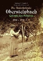 bokomslag Die Malerkolonie Obersteinbach II (Colonie des Peintres) 1896-1918