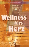 bokomslag Wellness fürs Herz