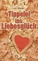 Lina Weber - Tippelei ins Liebesglück, Häftad