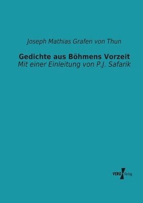 bokomslag Gedichte aus Böhmens Vorzeit