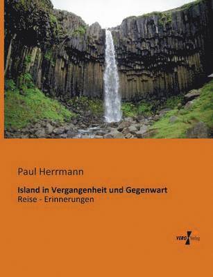 Paul Herrmann - Island in Vergangenheit und Gegenwart, Häftad