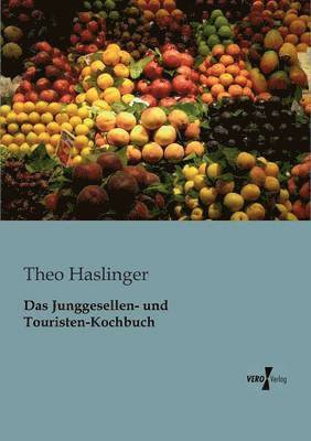 bokomslag Junggesellen- und Touristen-Kochbuch