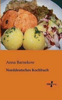 bokomslag Norddeutsches Kochbuch