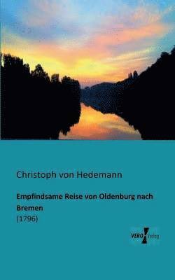 bokomslag Empfindsame Reise von Oldenburg nach Bremen