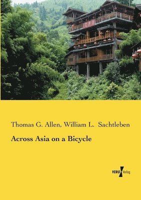 Across Asia on a Bicycle 1