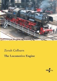 bokomslag The Locomotive Engine