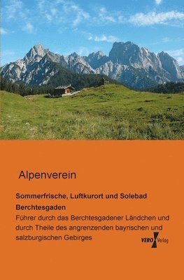 bokomslag Sommerfrische, Luftkurort und Solebad Berchtesgaden