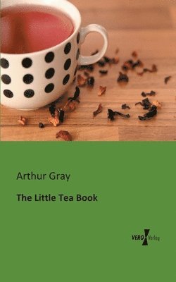 Arthur Gray - Little Tea Book, Häftad