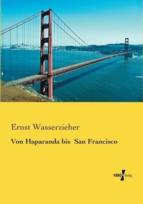 bokomslag Von Haparanda bis San Francisco