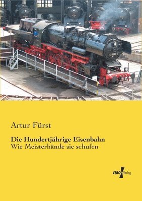 Hundertjährige Eisenbahn