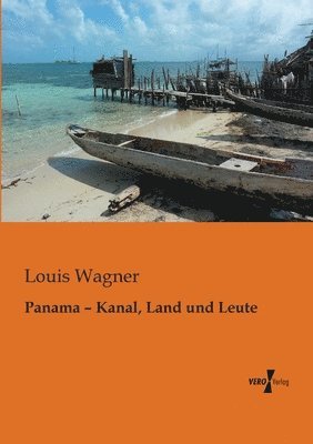 Panama - Kanal, Land und Leute 1