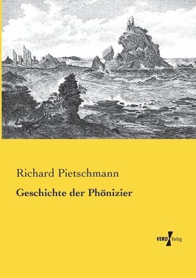 Richard Pietschmann - Geschichte der Phönizier, Häftad