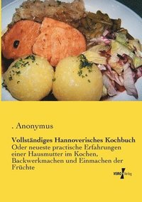 bokomslag Vollstndiges Hannoverisches Kochbuch