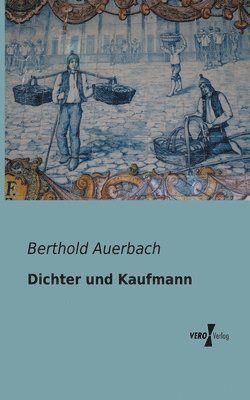 Dichter und Kaufmann 1