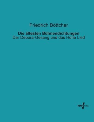 Friedrich Böttcher - ältesten Bühnendichtungen, Häftad