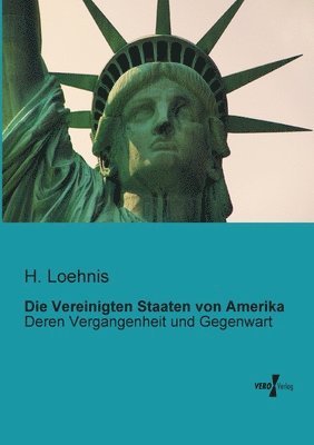 bokomslag Die Vereinigten Staaten von Amerika