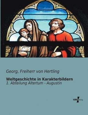 Weltgeschichte in Karakterbildern 1