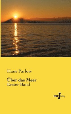 Hans Parlow - Über das Meer, Häftad
