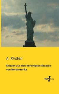 bokomslag Skizzen aus den Vereinigten Staaten von Nordamerika